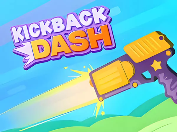 Kickback Dash
